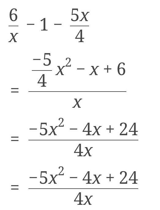 Simplify the equation 6/x-1-5x/4-example-1