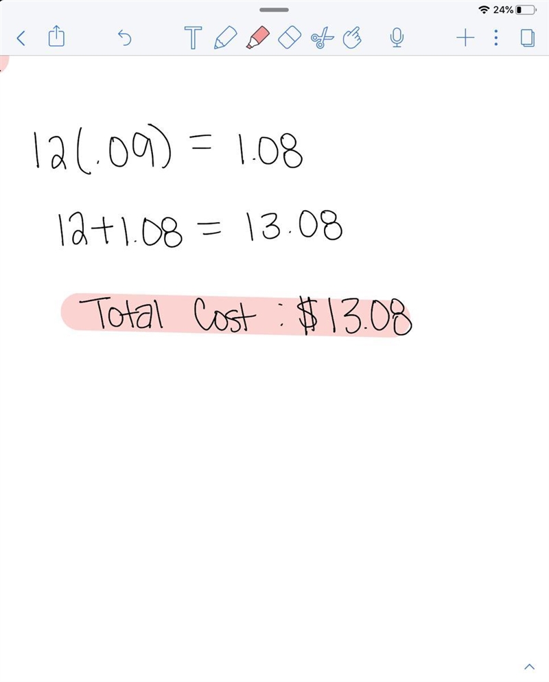 If your breakfast costs $12 and you are charged 9% sales tax, what is the total cost-example-1