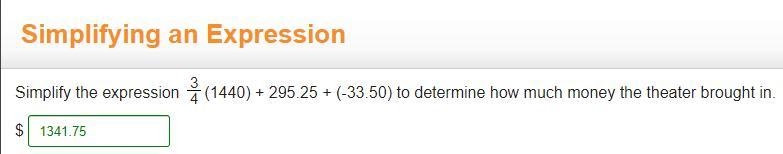 Simplify the expression 3 4 (1440) + 295.25 + (-33.50) to determine how much money-example-1