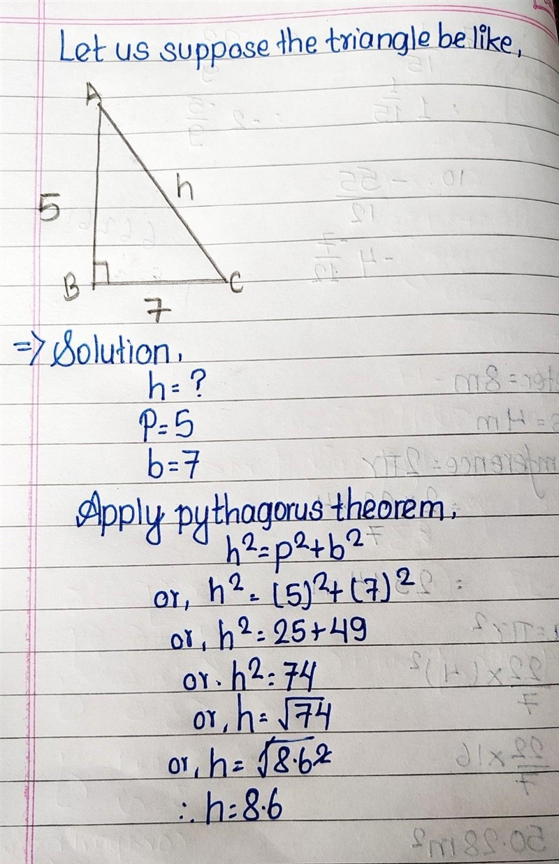 What is the third side of 5 and 7 phyagorean theorem-example-1