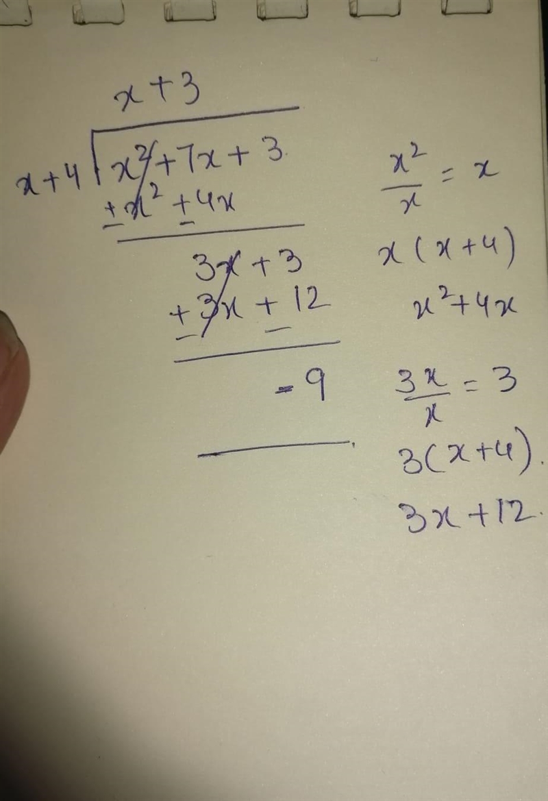 Complete the following statement. If p ( x ) = x 2 + 7 x + 3 is divided by x + 4 , the-example-1