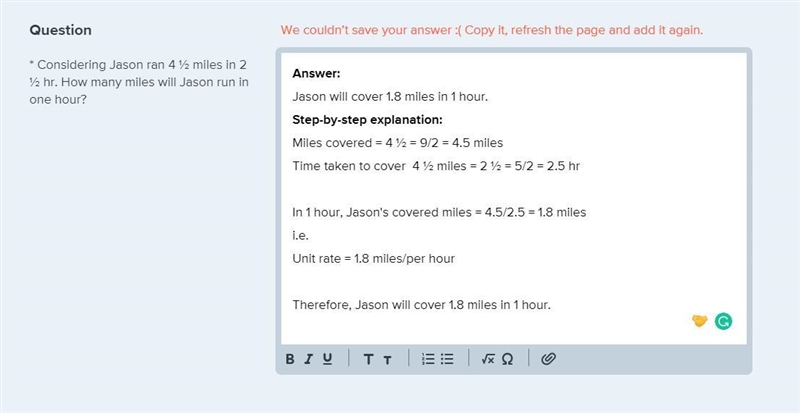 * Considering Jason ran 4 ½ miles in 2 ½ hr. How many miles will Jason run in one-example-1