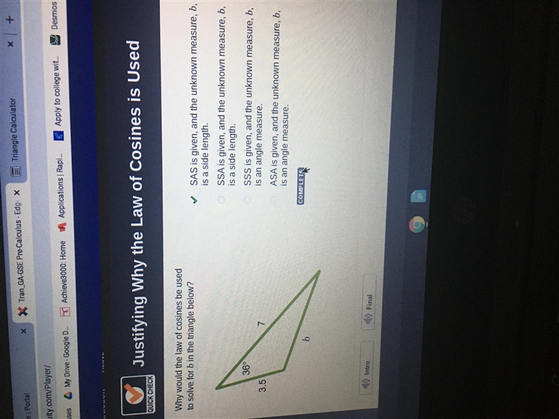 Why would the law of cosines be used to solve for b in the triangle below? SAS is-example-1