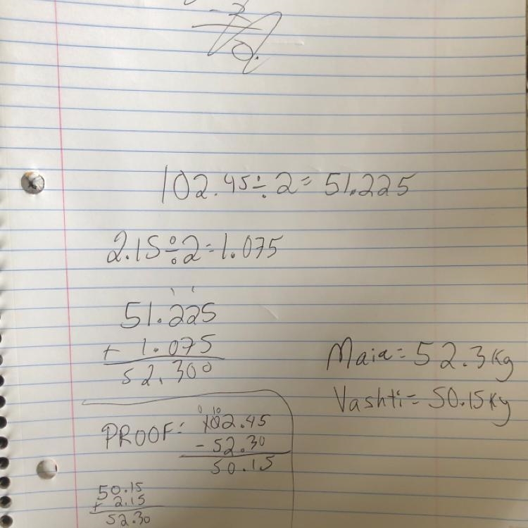 The combined weight of Maia and Vashti is 102.45kg. If Maia weighs 2.15kg more than-example-1