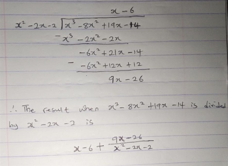 What is the result when x^3-8x^2+19x-14x 3 −8x 2 +19x−14 is divided by x-2x−2? If-example-1