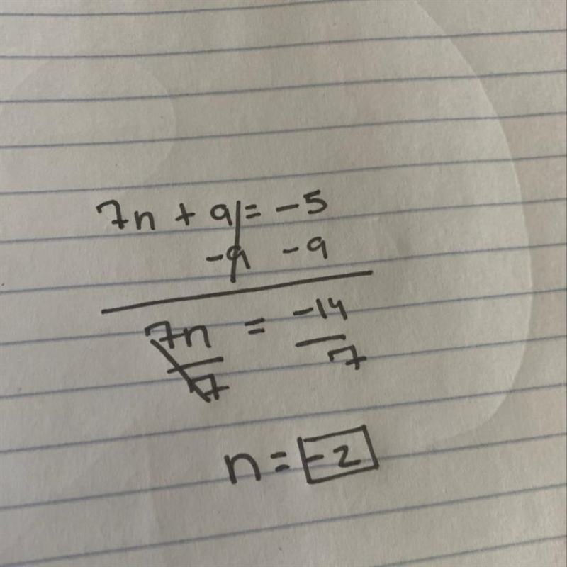 Which number is a solution of 7n + 9= -5 ? HURRY NEED HELP a 2 b 3 c -2 d -3-example-1