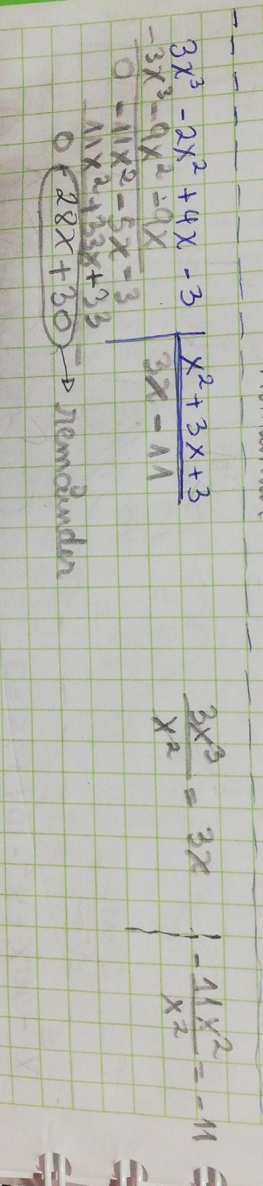 What is the remainder when (3x3 – 2x2 + 4x – 3) is divided by (x2 + 3x + 3)? 30 3x-example-1