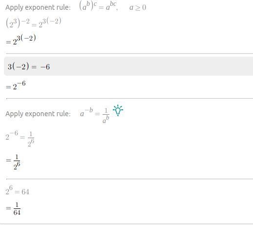 Simplify (2^3)^–2. need help now please-example-1