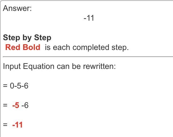 Which of the following is equal to -11? 0-6-(-5) 0-5+-6 0-5+6-example-1