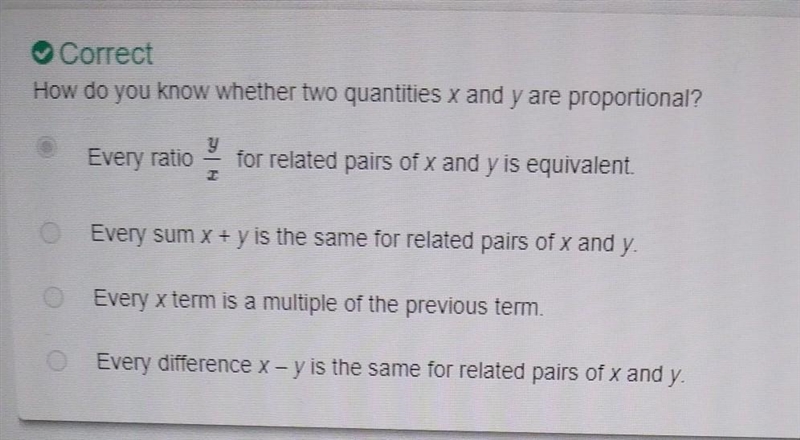 How do you know whether two quantities x and y are proportional? a. Every ratio yx-example-1