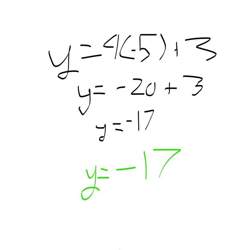 Y = 4x + 3 for x= -5-example-1