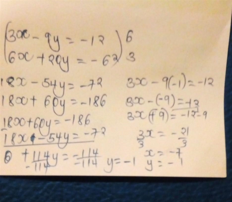 3x - 9y = - 12 6x + 20y = -62​-example-1