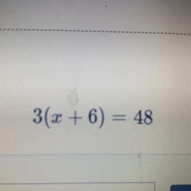 3(x + 6) = 48 pls help me-example-1