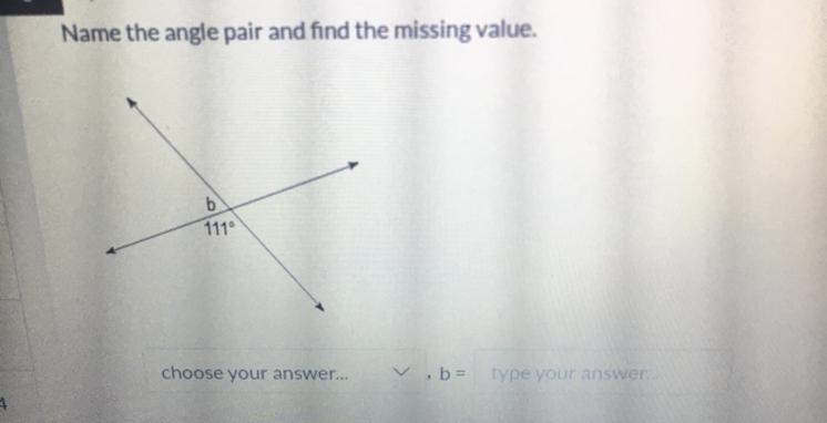 Name the angle pair and find the missing value.-example-1