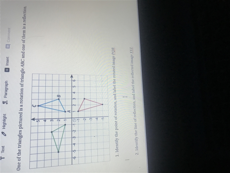 Please help me!!!! I need to identify the point of rotation and label them PQR and-example-1