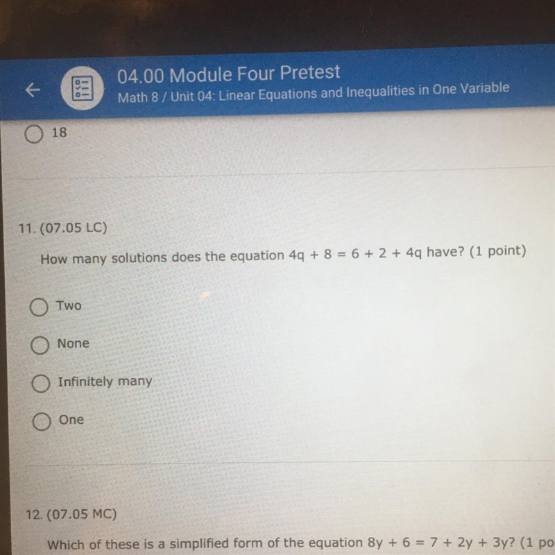 11.(07.05 LC) How many solutions does the equation 49 + 8 = 6 + 2 + 4q have? (1 point-example-1