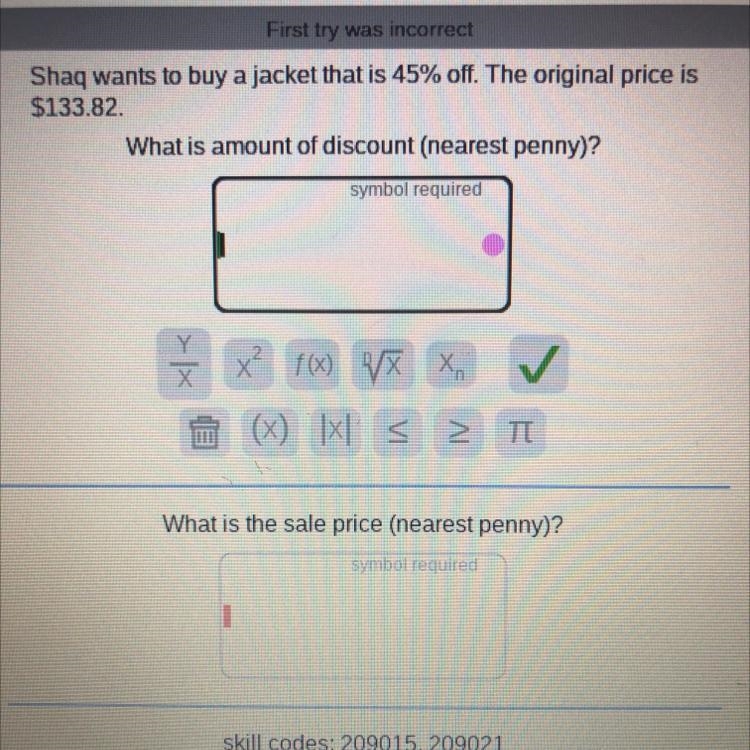 Shaq wants to buy a jacket that is 45% off. The original price is $133.82. What is-example-1