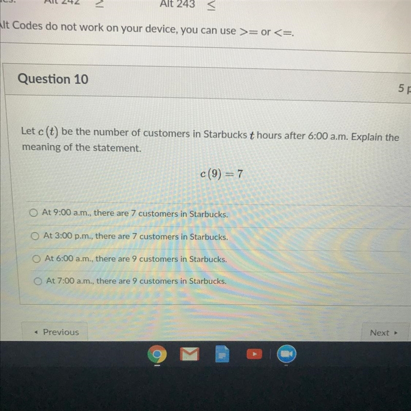 Let c(t) be the number of customers in Starbucks t hours after 6:00am. Explain the-example-1