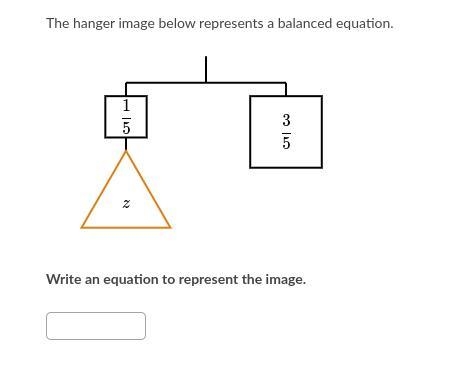 Help me asap The hanger image below represents a balanced equation. Write an equation-example-1