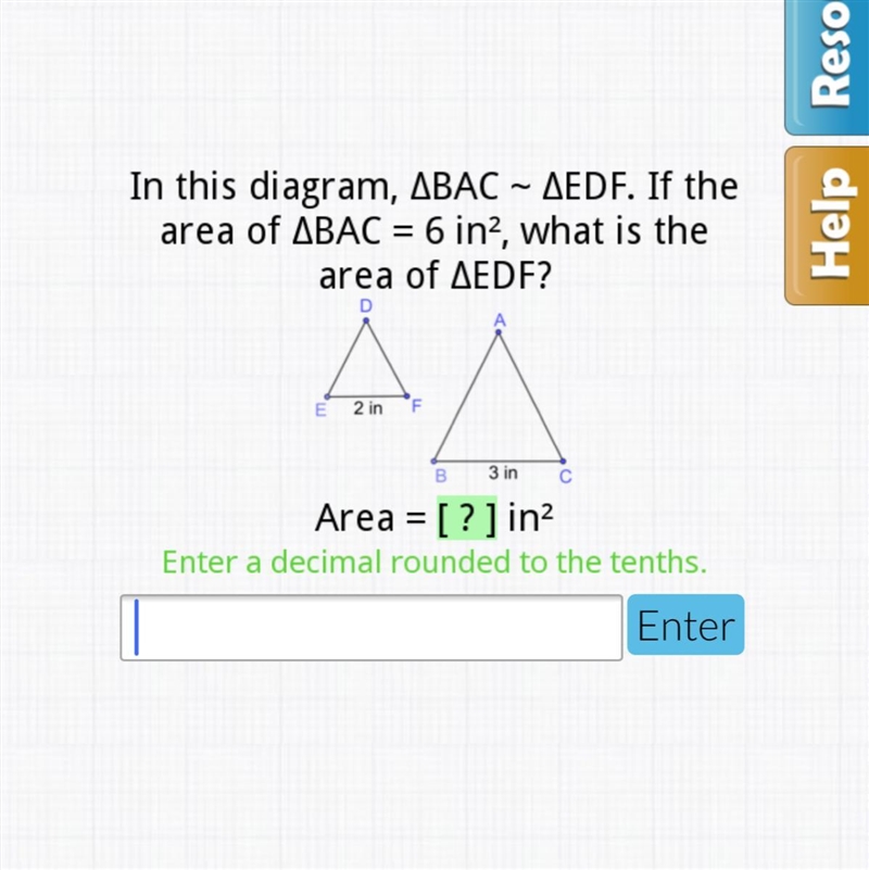 In this diagram, BAC~ EDF. if the area of BAC = 6 in, what is the area of EDF.-example-1