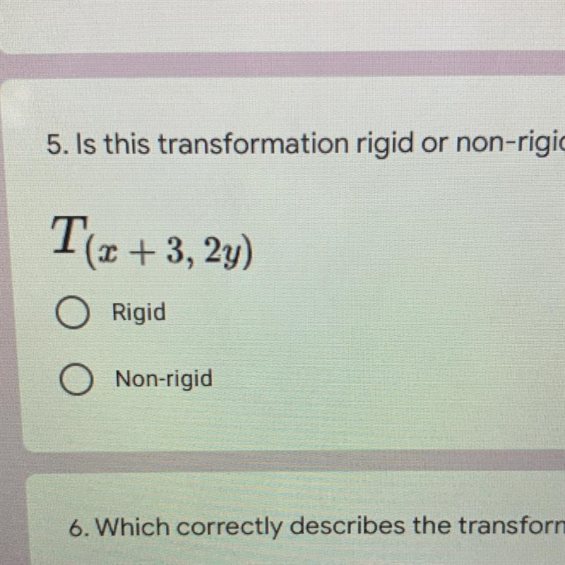 Is this transformation rigid or non-rigid?-example-1