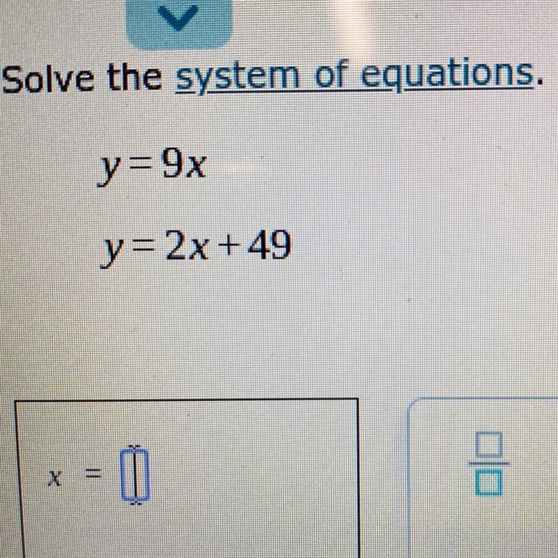 Y=9x y= 2x+49 plz help-example-1