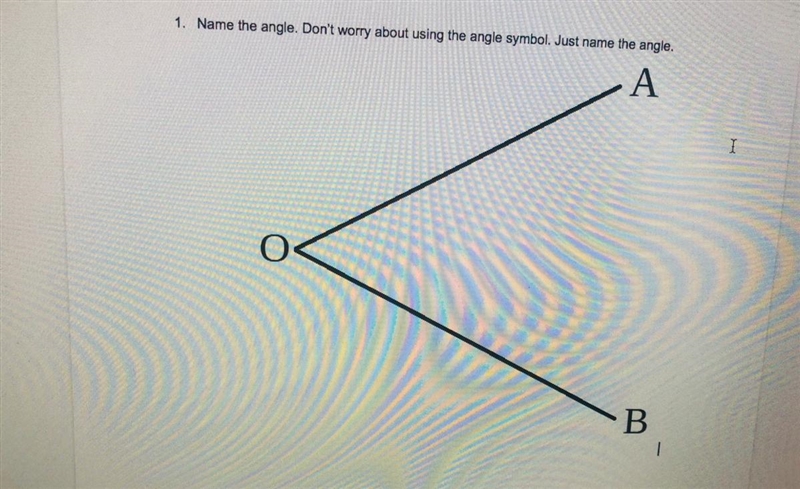 1. Name the angle. Don't worry about using the angle symbol. Just name the angle.-example-1