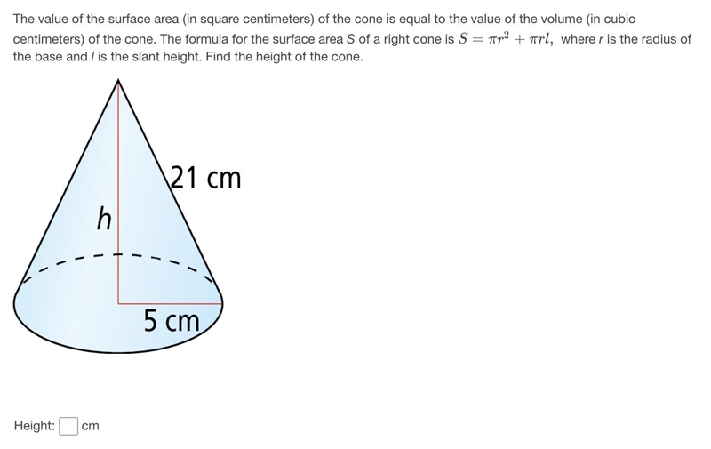 The value of the surface area (in square centimeters) of the cone is equal to the-example-1