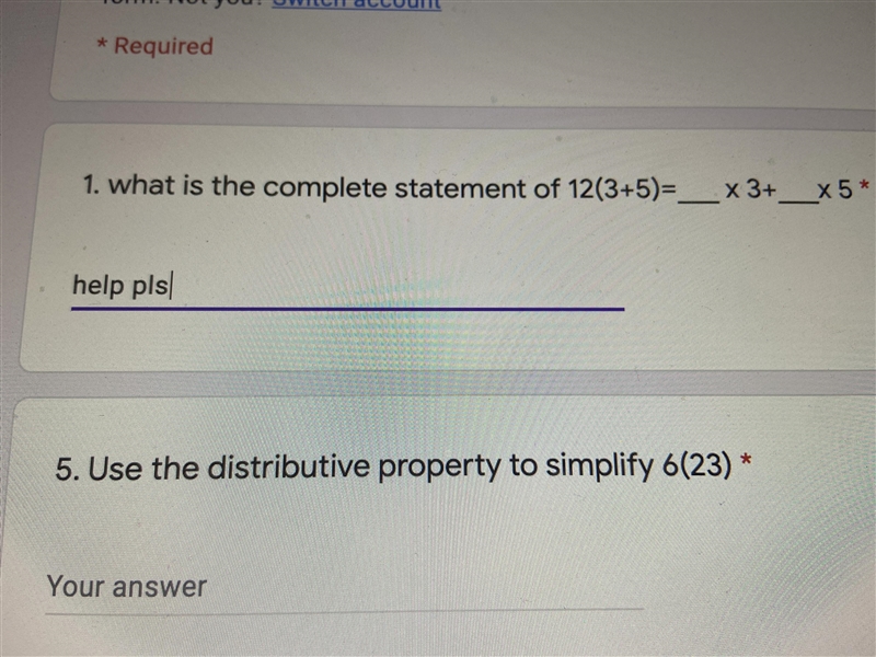 Help plsss! What is the the complete statement of 12(3+5)=__x 3__x 5-example-1