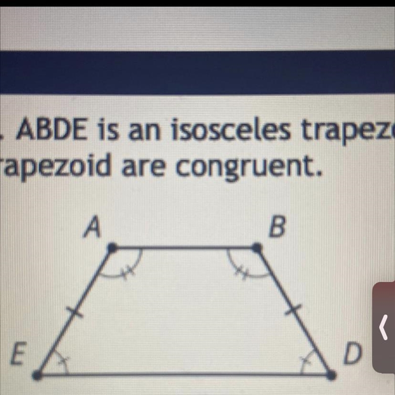 Please help this is due today ABDE is an isosceles trapezoid. Name one pair of congruent-example-1