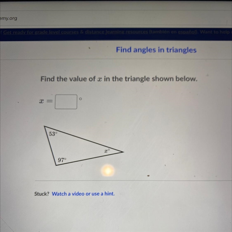 Find angles in triangles Find the value of x in the triangle shown below. o X = 53° 20 970-example-1