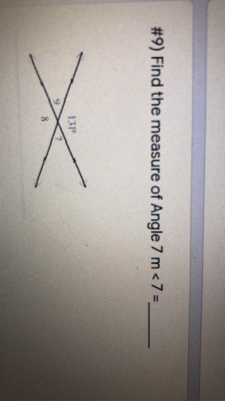 Find the measure of angle 7 m<7=?-example-1