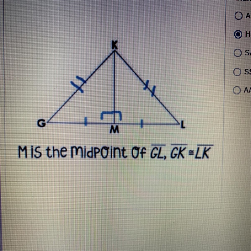 What postúlate proves the triangle congruent a.ASA b.HL c.SAS d.SSS e.AAS-example-1