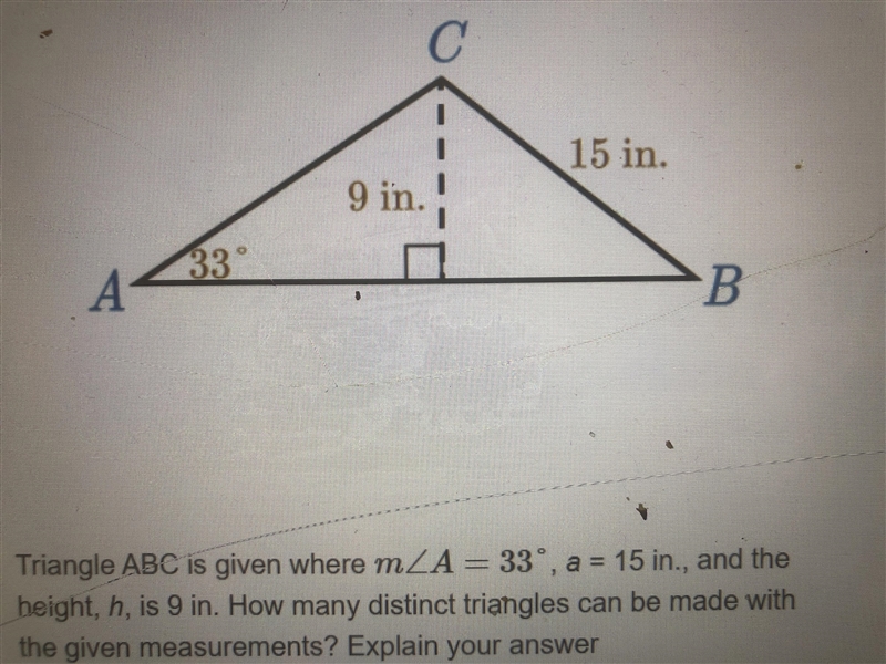 Triangle ABC is given where MLA = 33°, a = 15 in, and the height, h, is 9 in. How-example-1