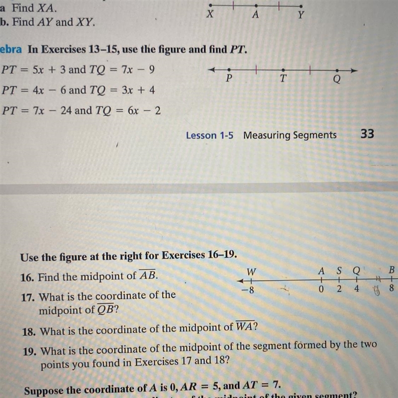 GEOMETRY HELP!! 19. What is the coordinate of the midpoint of the segment formed by-example-1