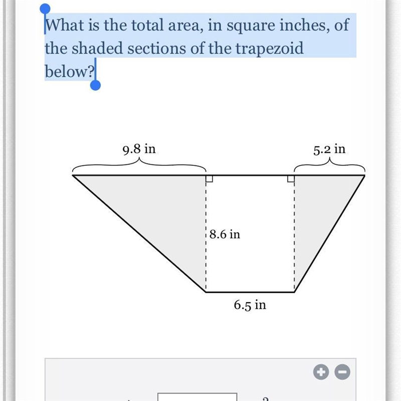 What is the total area, in square inches, of the shaded sections of the trapezoid-example-1