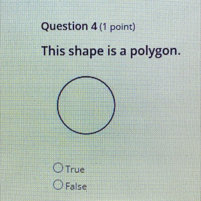 This shape is a polygon. O True O False-example-1