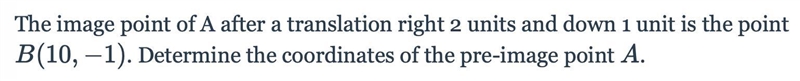 The image point of A after a translation right 2 units and down 1 unit is the point-example-1