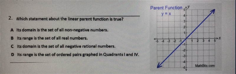 Which statement about the linear parent function is true?-example-1