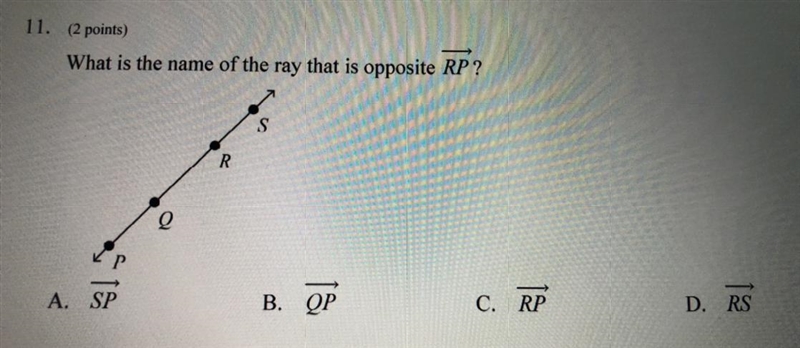 What is the name of the ray that is opposite RP?-example-1