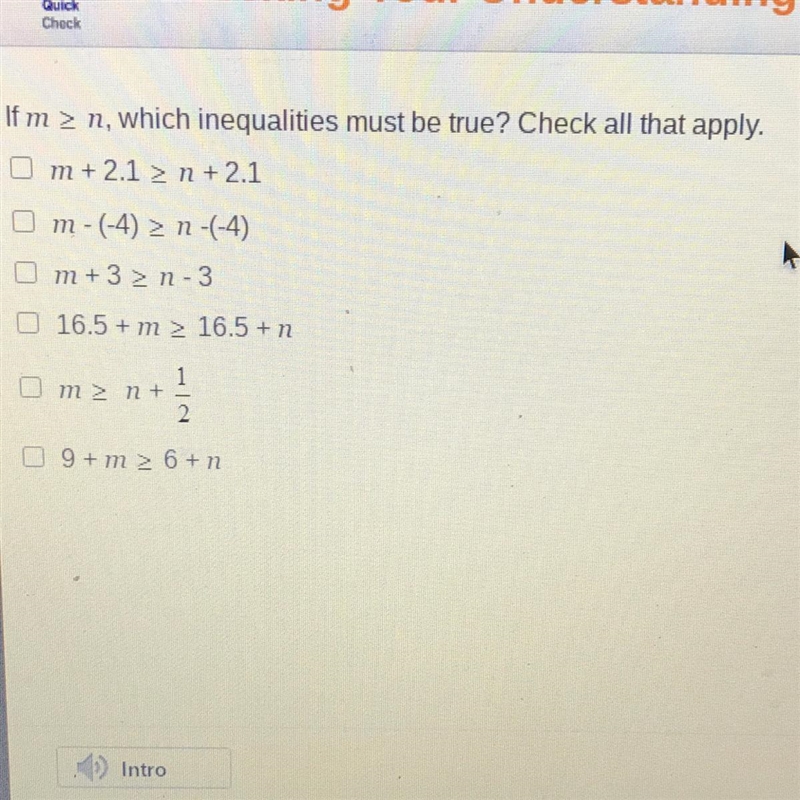 If m greater than or equal to n, which inequalities must be true? check all that apply-example-1