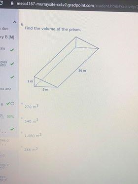 Find the volume of the prism. A: 270 m3 B: 540 m3 C: 1,080 m3 D: 288 m3-example-1