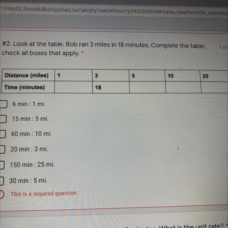 Look at the table. Bob ran 3 miles in 18 minutes. Complete the table:-example-1