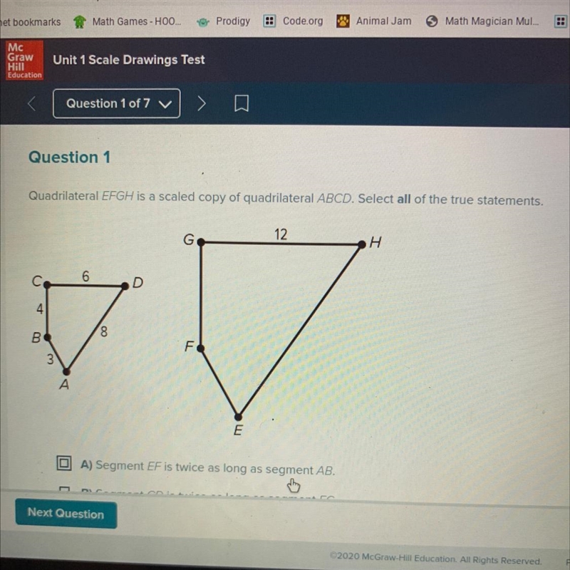 Question 1 Quadrilateral EFGH is a scaled copy of quadrilateral ABCD. Select all of-example-1