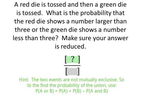 (PLEASE HELP) A red die is tossed and then a green die is tossed. What is the probability-example-1