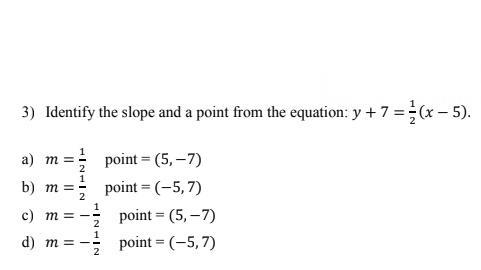 PLEASE HELP! I NEED TO DO THIS!! FOR 15 POINTS!! Identify the slope and a point from-example-1