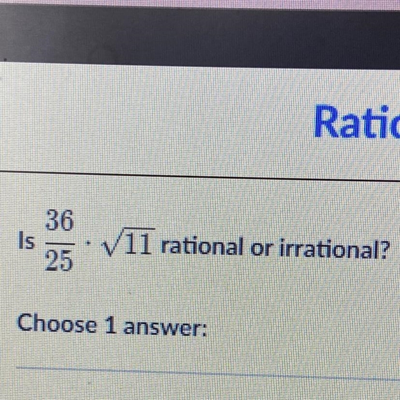 36 Is ✓11 rational or irrational? 25-example-1