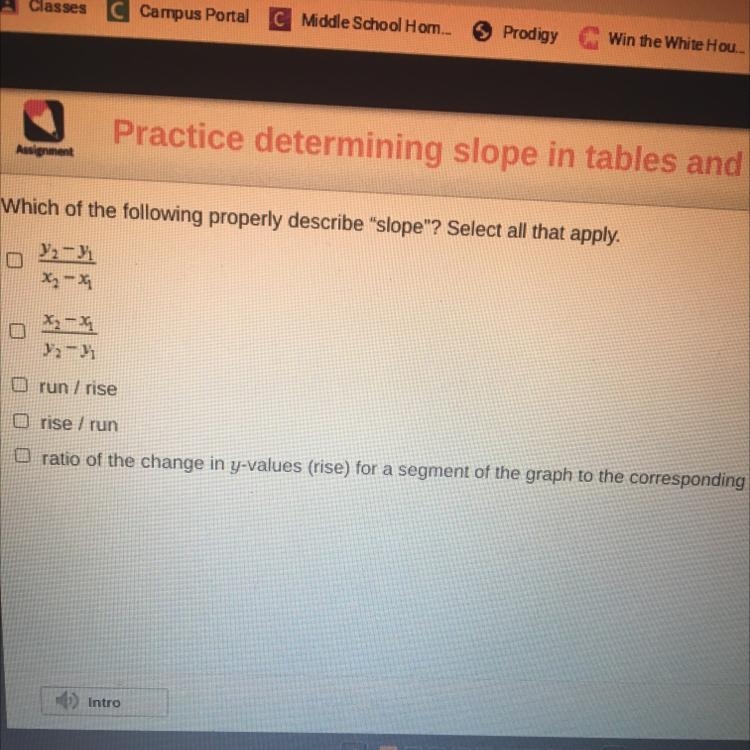 Which of the following properly describe "slope"? Select all that apply-example-1