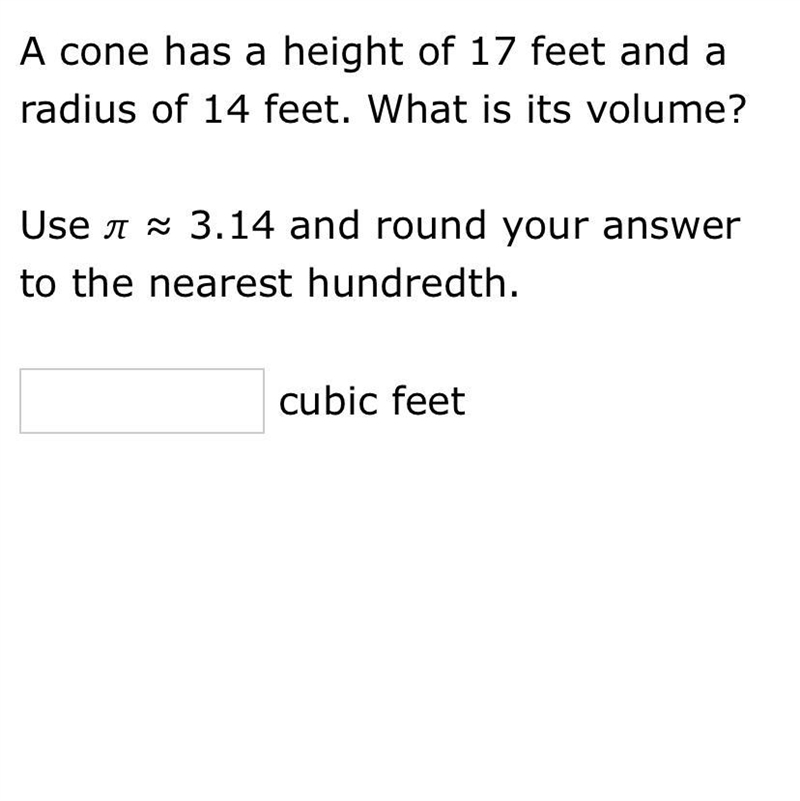 A cone has a height of 17 feet and a radius of 14 feet. What is it’s volume?-example-1