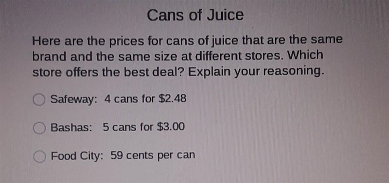 here are prices for cans of juice that are the same brand and the same size at different-example-1